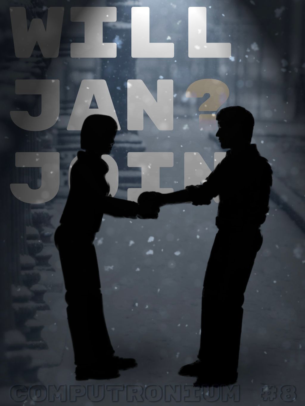 WILL JAN JOIN? (#8) cover image