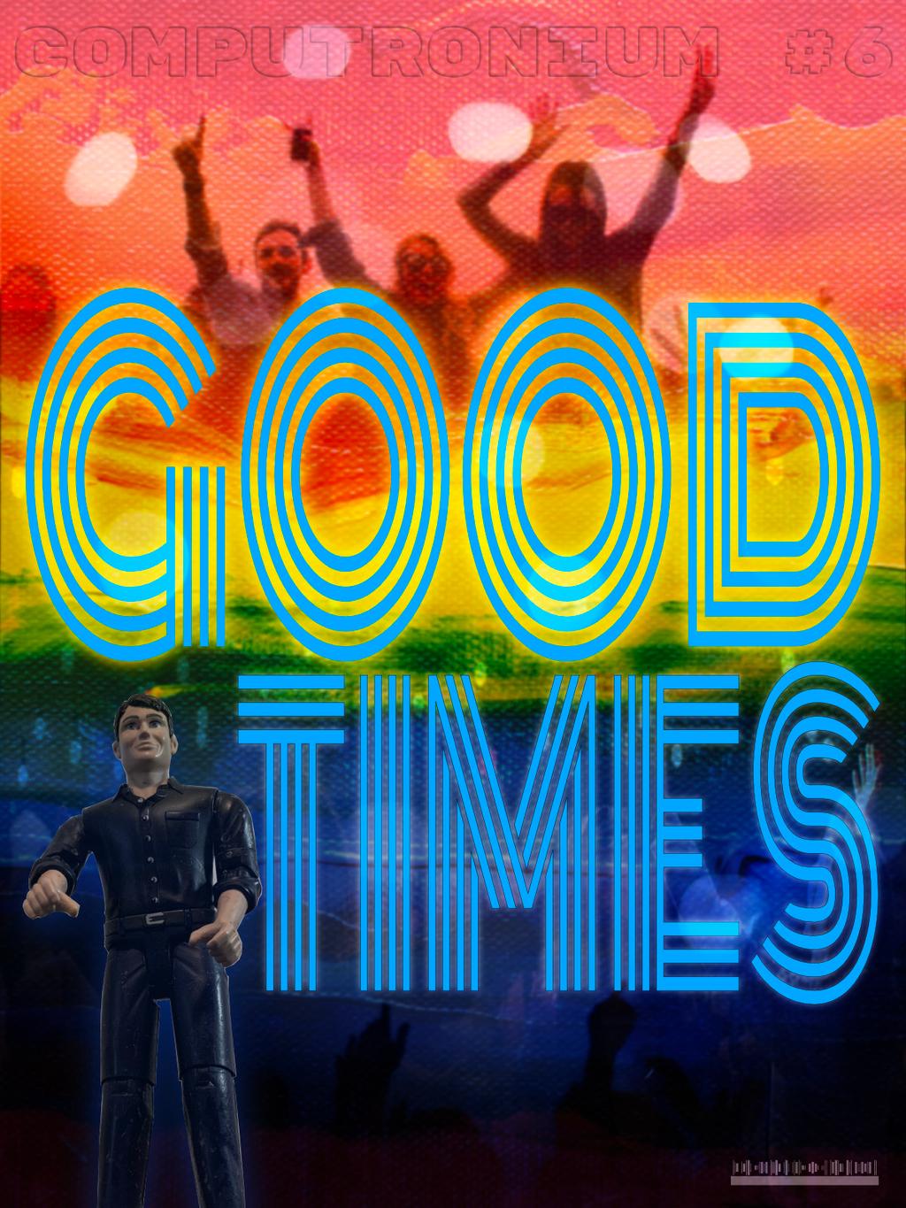 GOOD TIMES (#6) cover image